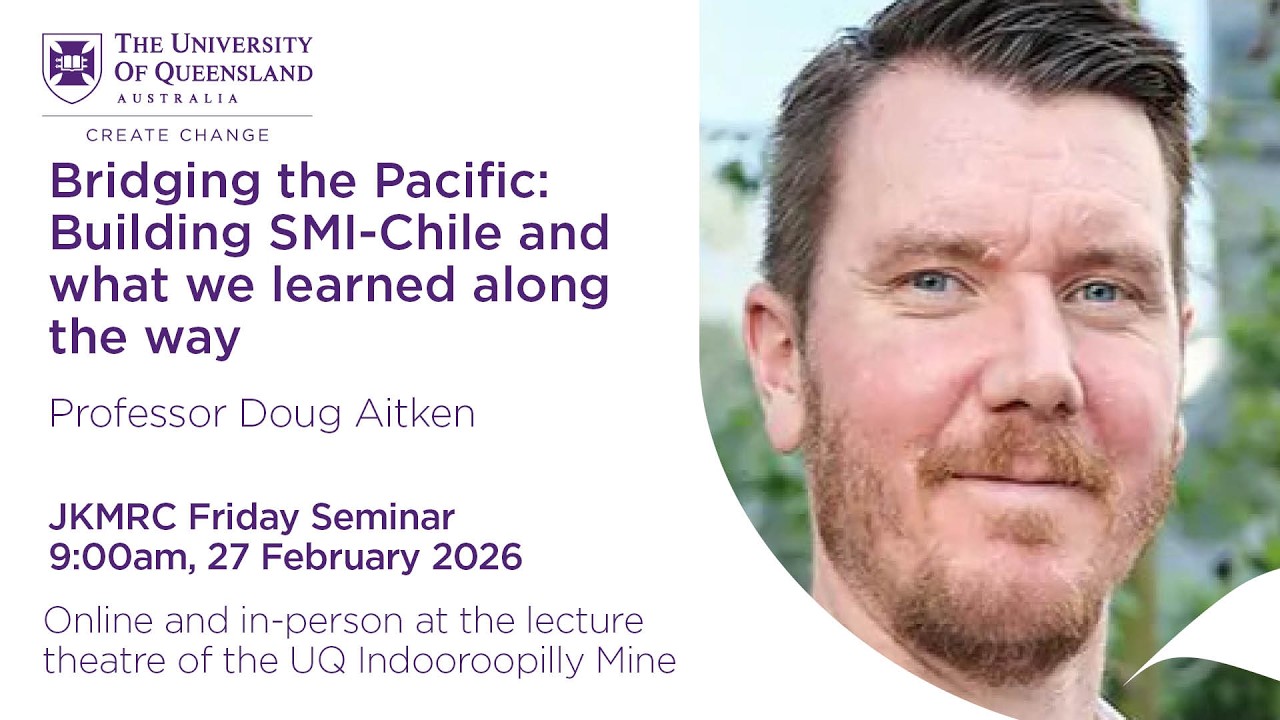 JKMRC Friday Seminar 2026: Bridging the Pacific-Building SMI-Chile and what we learned along the way