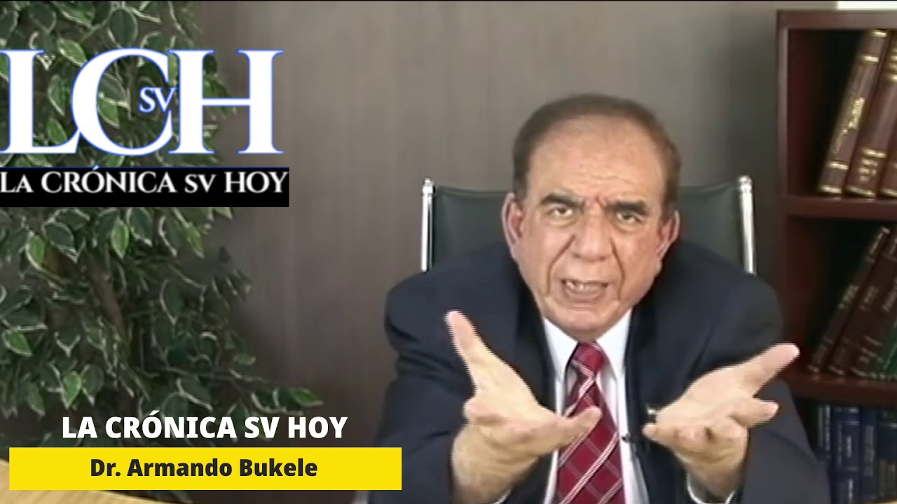 Dr. Armando Bukele y las sugerencias para un buen gobierno.