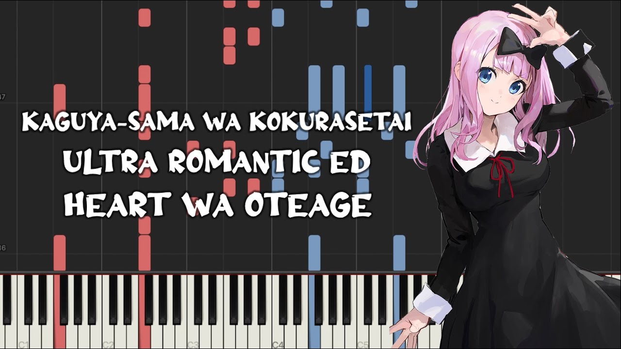 Kaguya-sama wa Kokurasetai: Ultra Romantic Ed - Heart wa Oteage (Piano Tutorial & Sheet Music)
