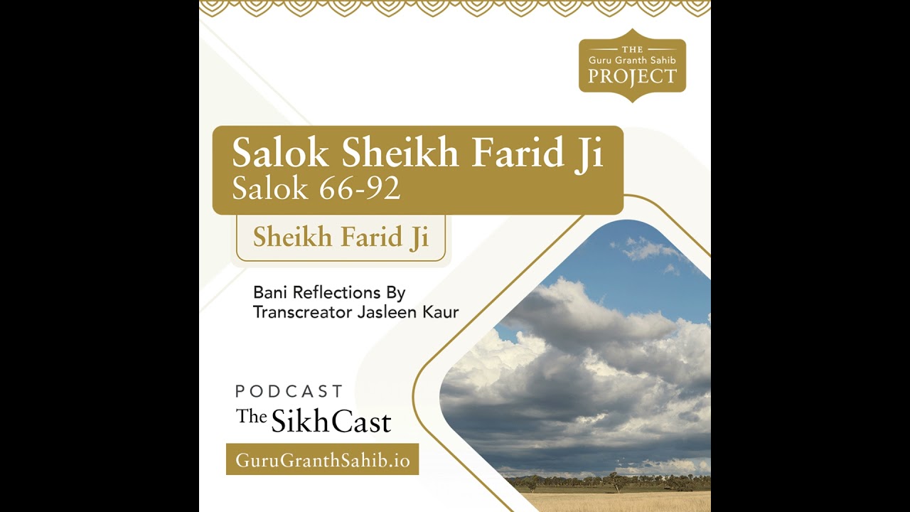 Explore Salok Sheikh Farid Ji (Salok 66-92) | The Guru Granth Sahib Project