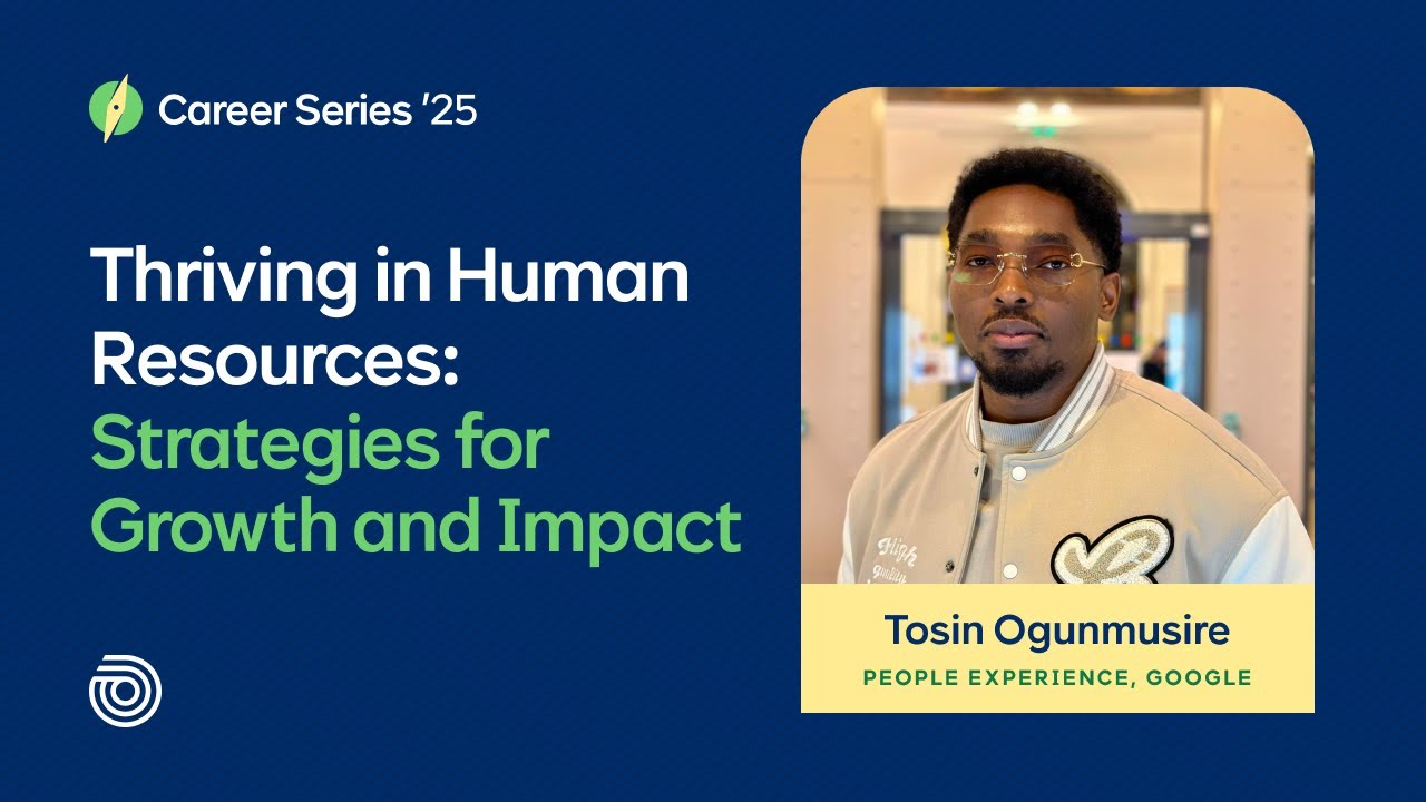 Thriving in Human Resources | Oluwatosin Ogunmusire | Career Series
