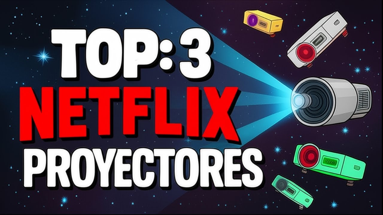 Top 3 Proyectores con Netflix 🎬📽️ &ndash; Realmente valen la pena ✅