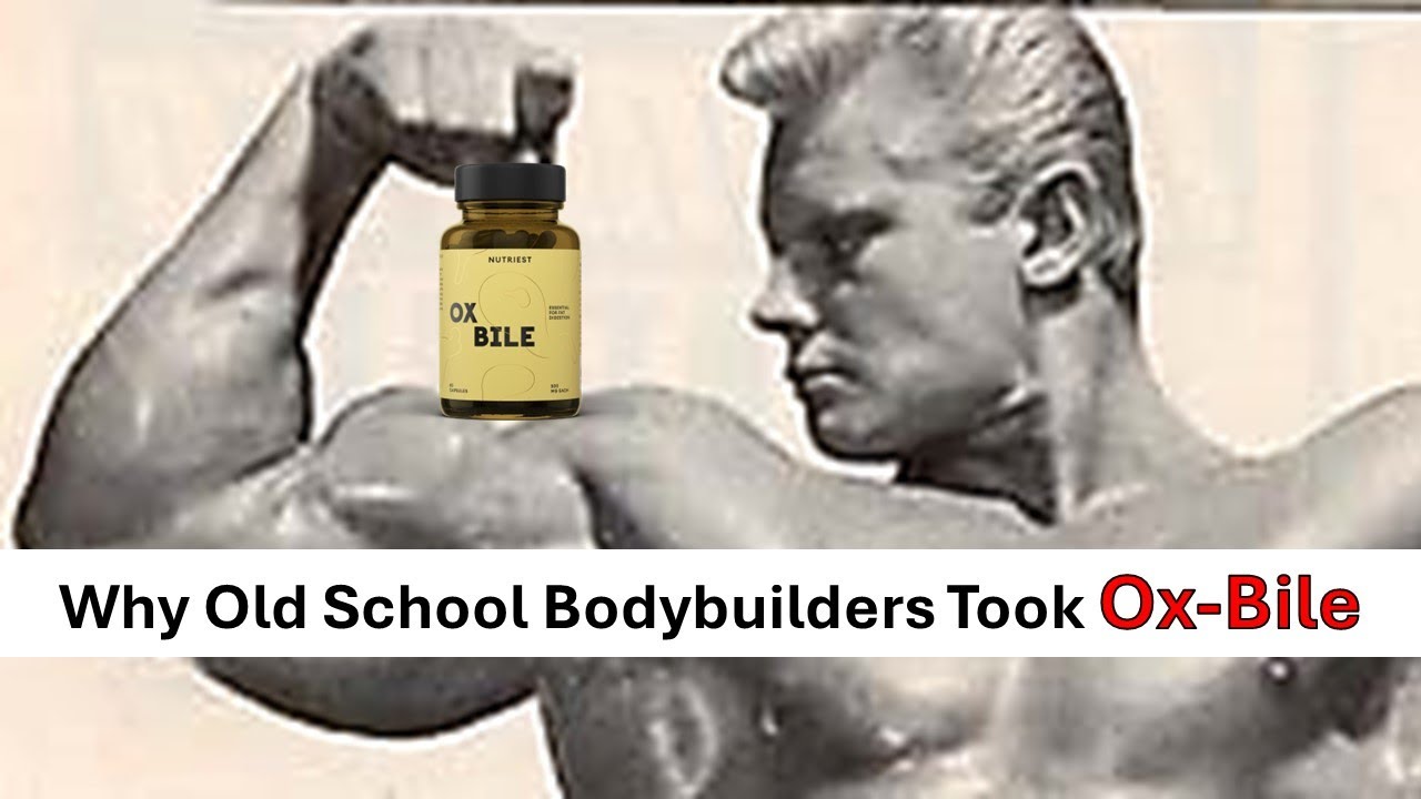 Why Old School Bodybuilders Took Ox-Bile