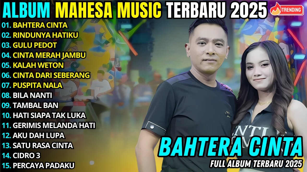 BAHTERA CINTA - RINDUNYA HATIKU || GERRY FT AJENG FEBRIA || MAHESA MUSIC FULL ALBUM TERBARU 2025