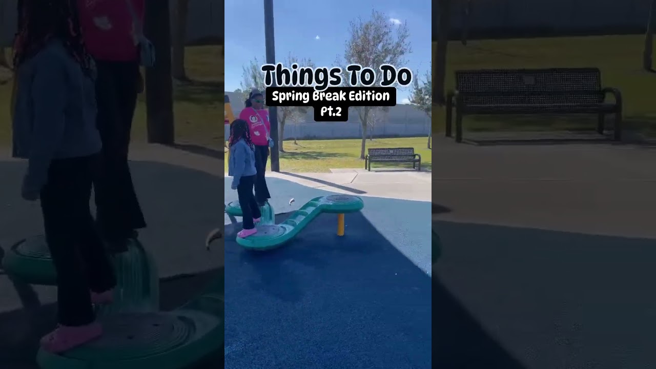 Things To Do Locally | Spring Break Edition | Family Fun