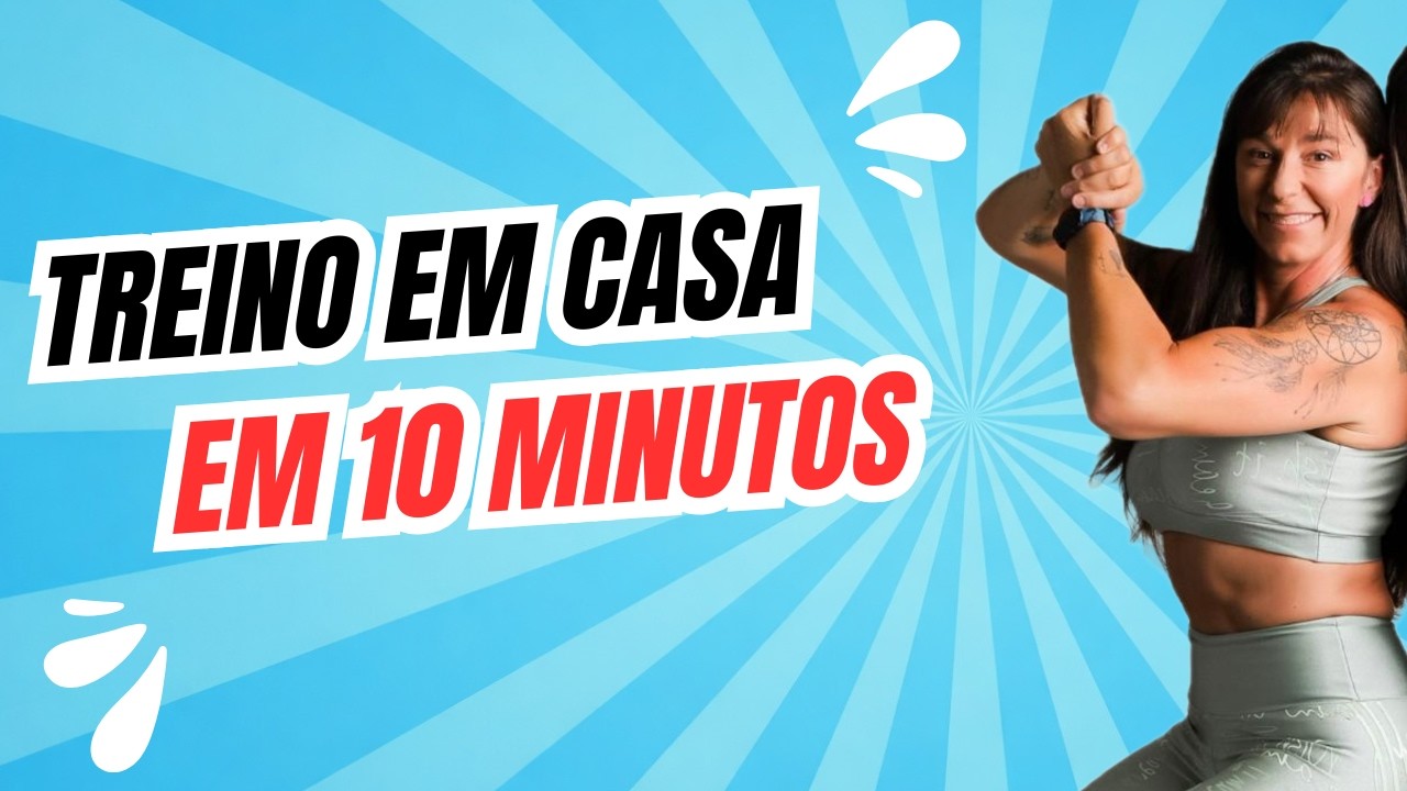 Treino em casa em 10 minutos