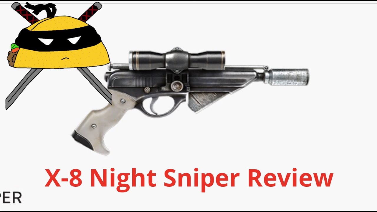 Night Sniper sucks?!? X-8 Night Sniper Review