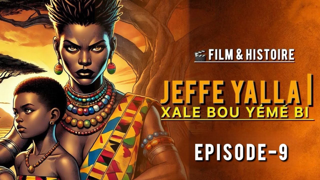 JËFFÉ YALLA  ( Xale bou yémé bi ) Épisode 9 En Wolof