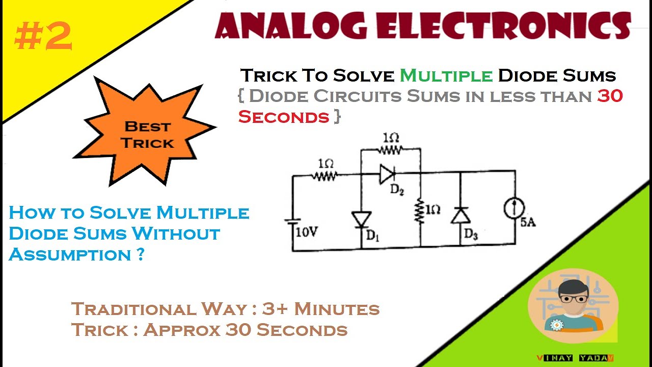 Trick To Solve Multiple Diode sums | Multiple Diode Problems  | Diode Circuits | Analog Electronics