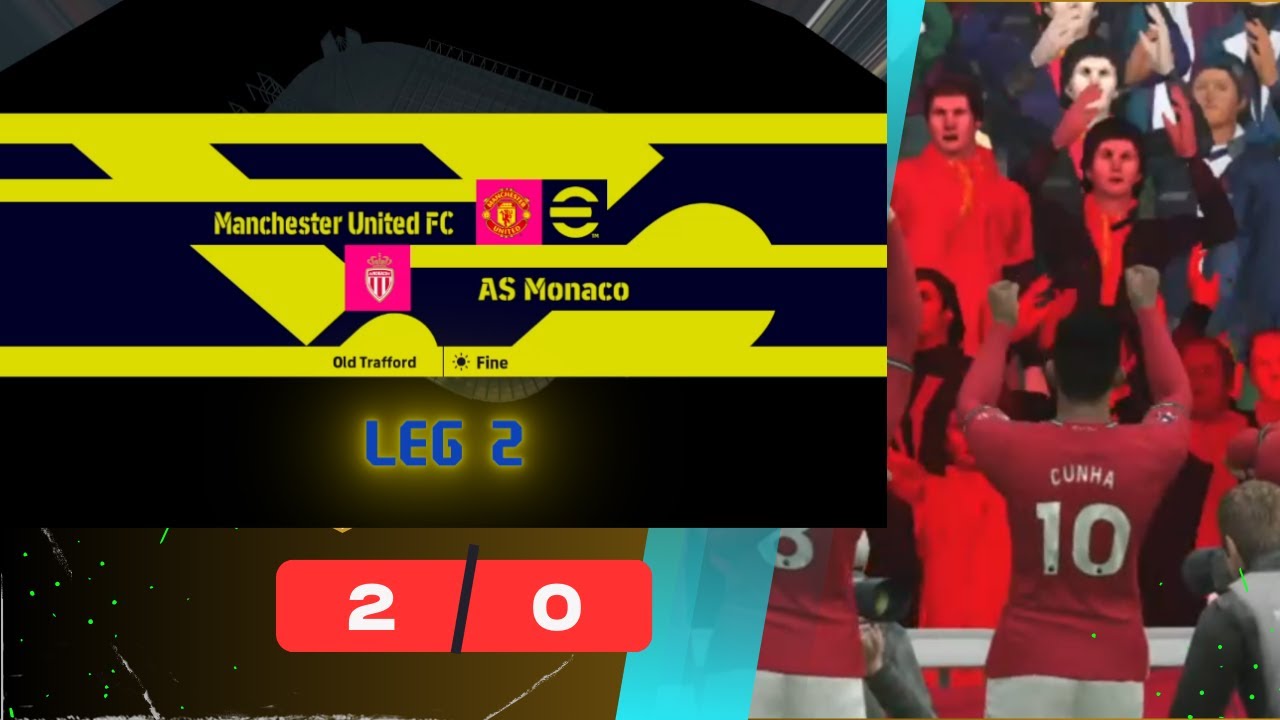 🔥 Leg 2 | Manchester United 2-0 AS Monaco | Setan Merah Mantap ke Babak Berikutnya!
