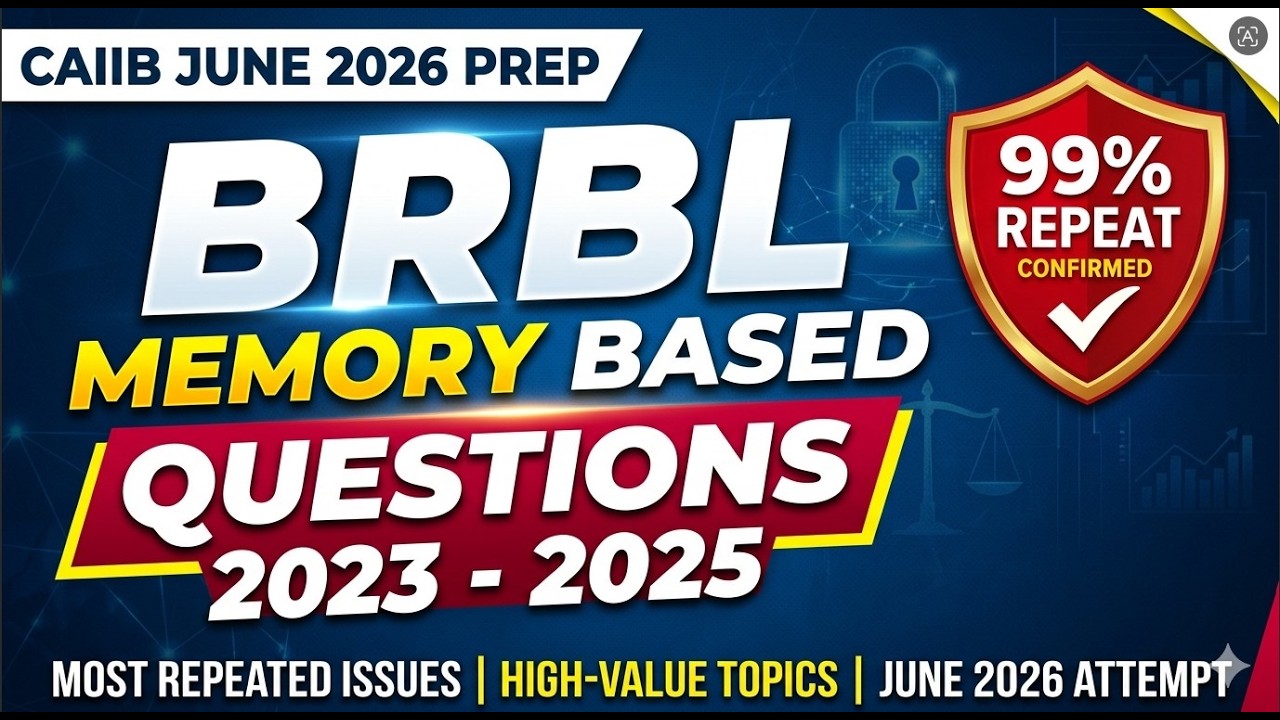 BRBL Memory Based Questions (2023-2025) | CAIIB JUNE Exam 2026 Preparation