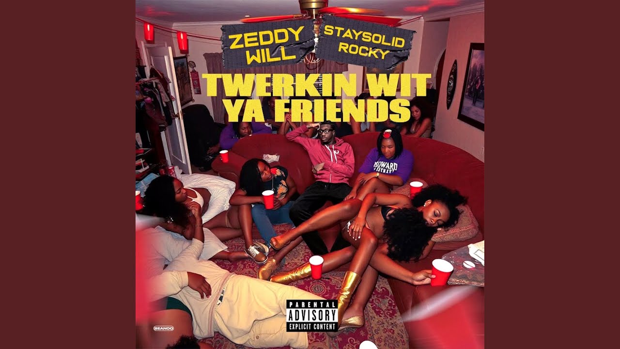 Twerkin Wit Ya Friends