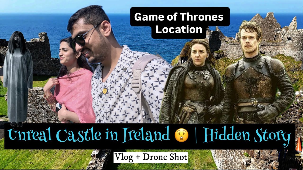 Dunluce Castle | English #history & #hidden Story + #hindi Vlog | #droneshots  & Met #chinese  Girls