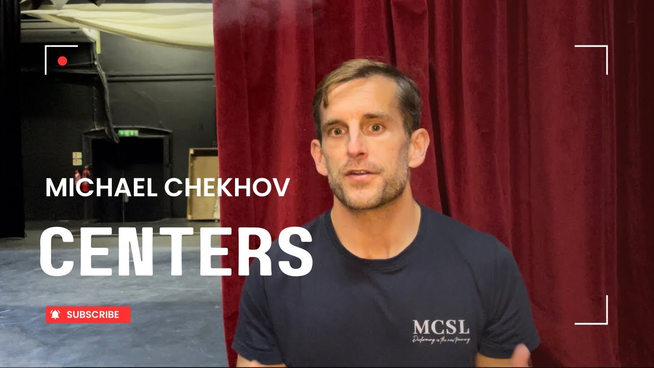 How to use centers in the Michael Chekhov Technique