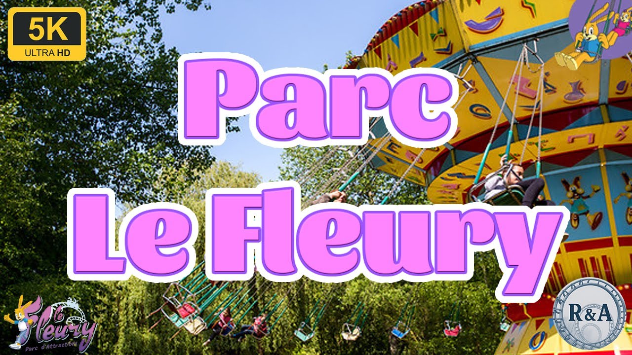 Le Fleury Parc vidéo 5K