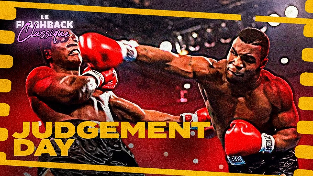MIKE TYSON : JUDGMENT DAY - FLASHBACK CLASSIQUE #6 - LE PLUS JEUNE CHAMPION DES LOURDS DE L'HISTOIRE