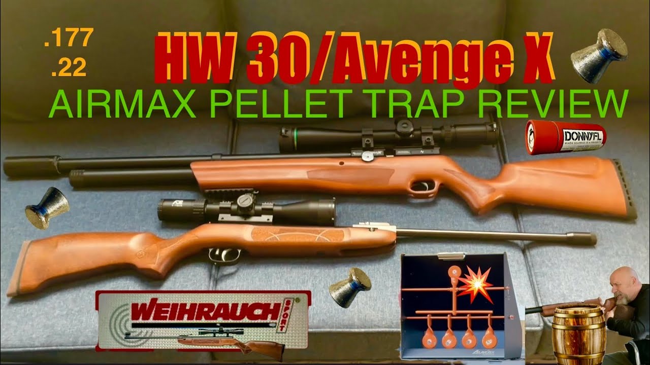  New Pellet Gun Shooting TRAP Review .177 Weihrouch /.22 Avenge•X Sight in👁️First Rips@25yrds.💥👎🏻💥👍🏻