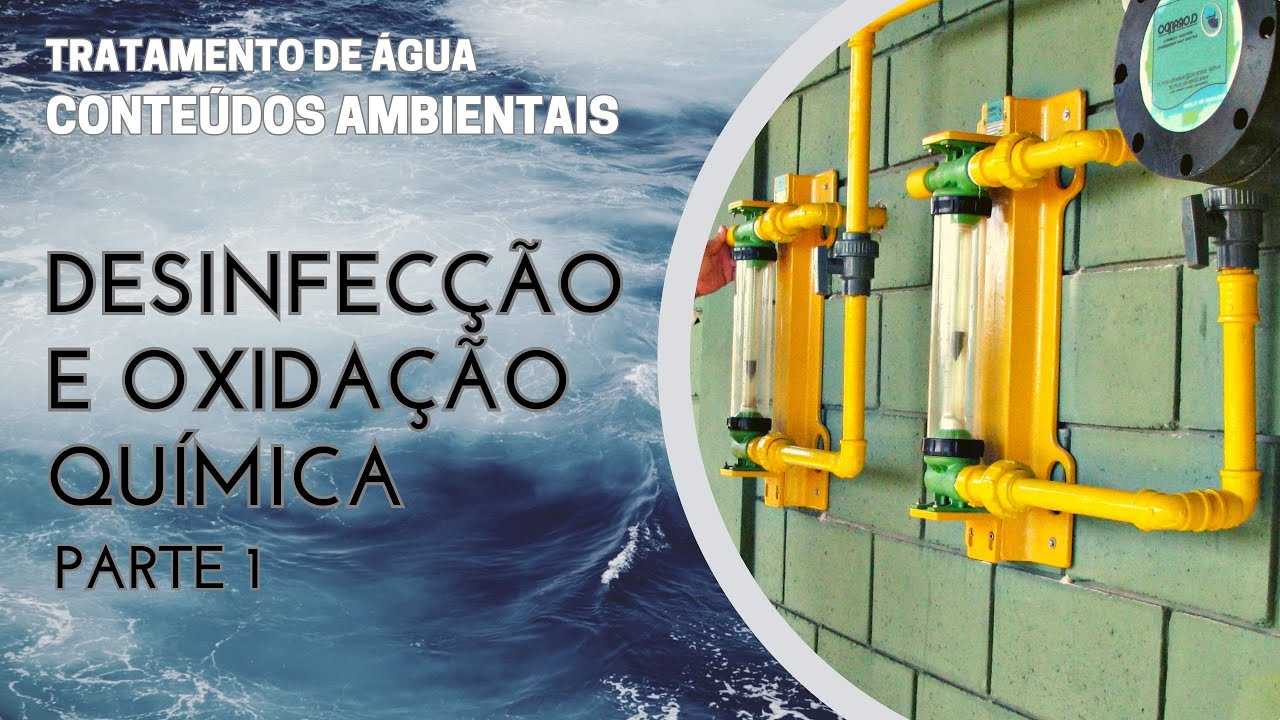 DESINFECÇÃO DA ÁGUA (PARTE 1/3)