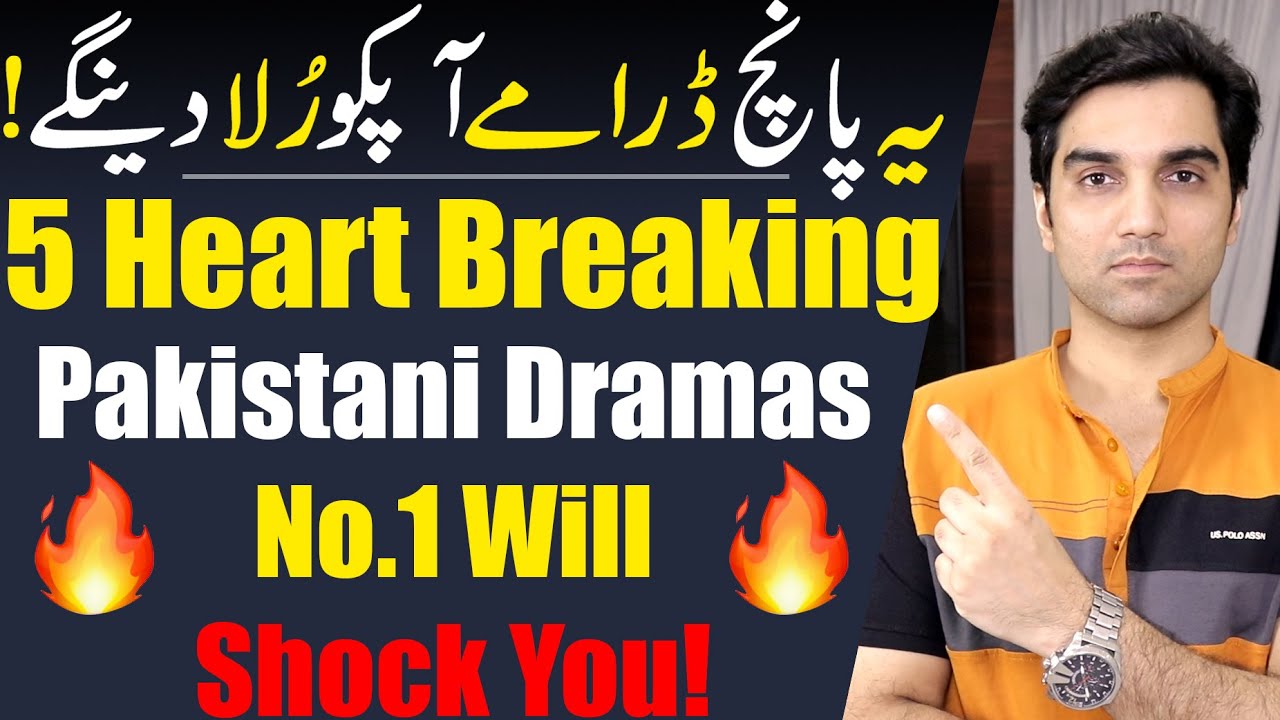 Top 5 Heartbreaking Pakistani Dramas So Far! MR NOMAN ALEEM Reviews 2025