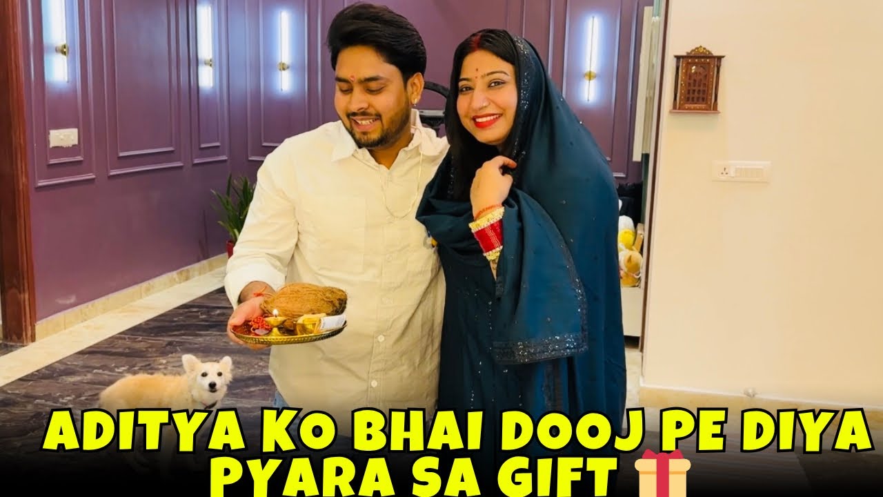 Aditya Ko Bhai Dooj Pe Diya Pyara Sa Gift 🎁 