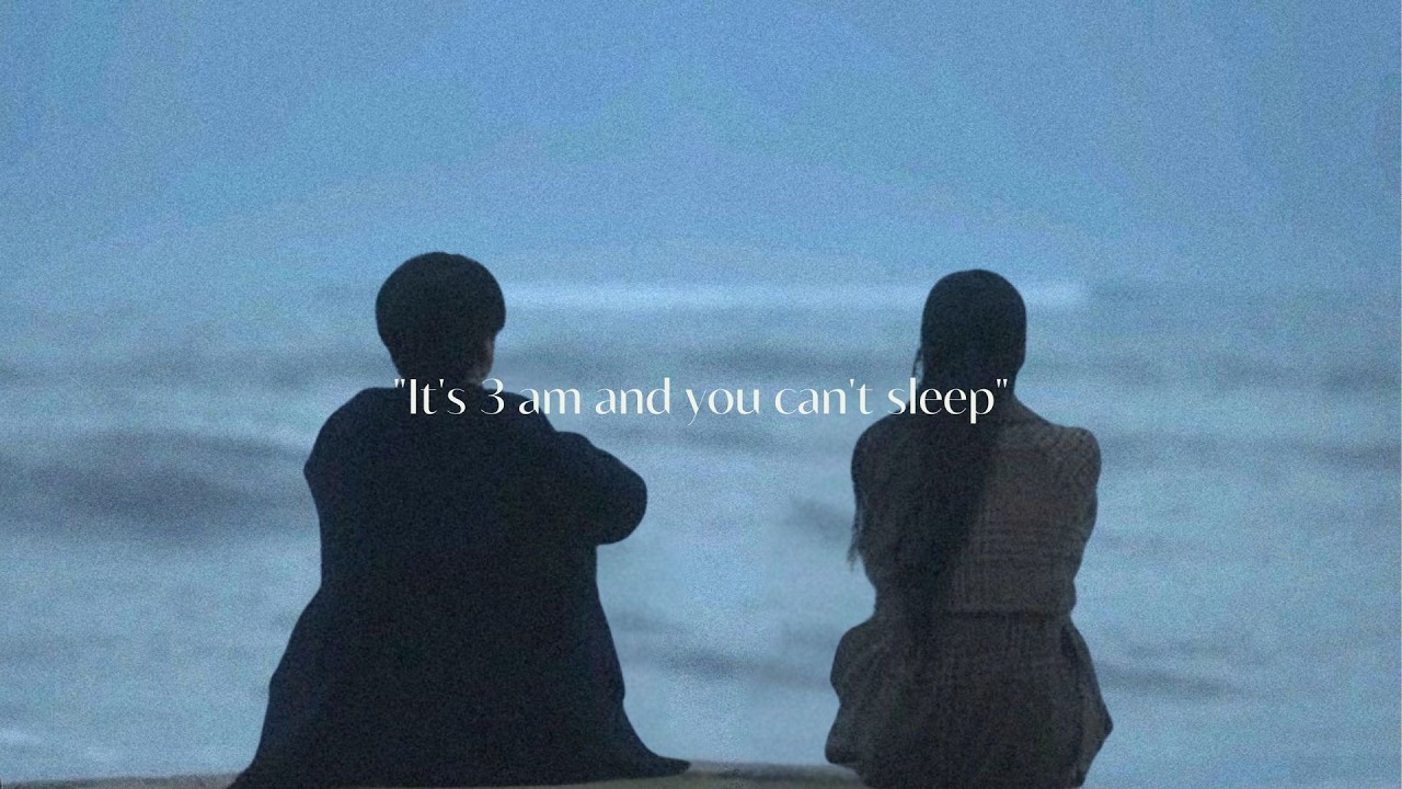 POV: It's 3 am and you can't sleep | Late Night Vibes playlist