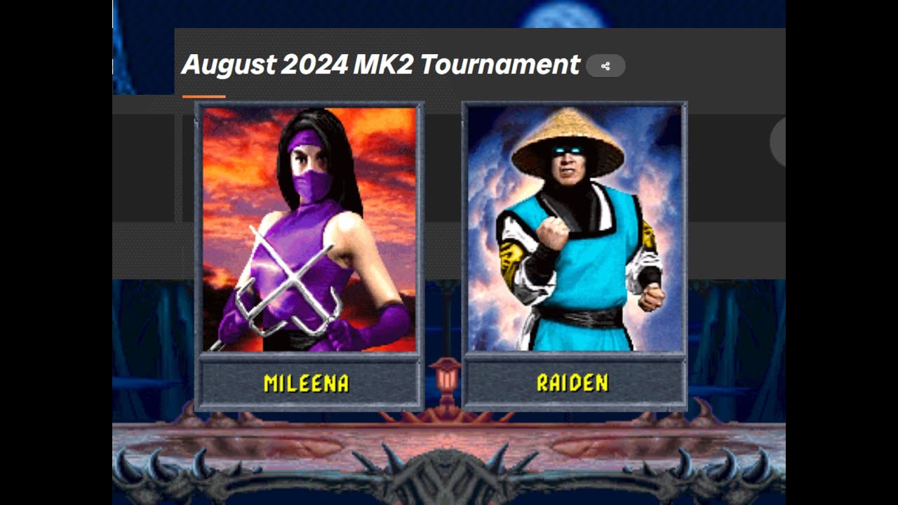 August MK2 TOURNAMENT Part 4