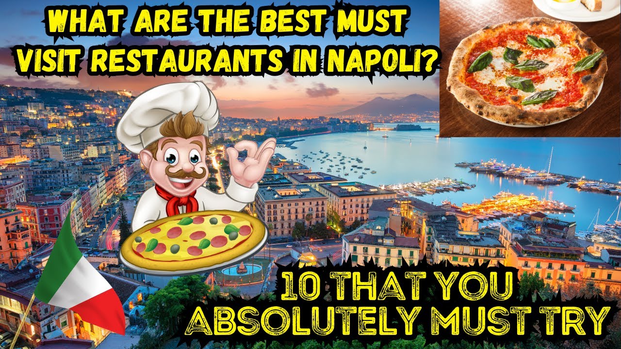 Top 10 Restaurants in Naples: Number 5 Will Surprise You!