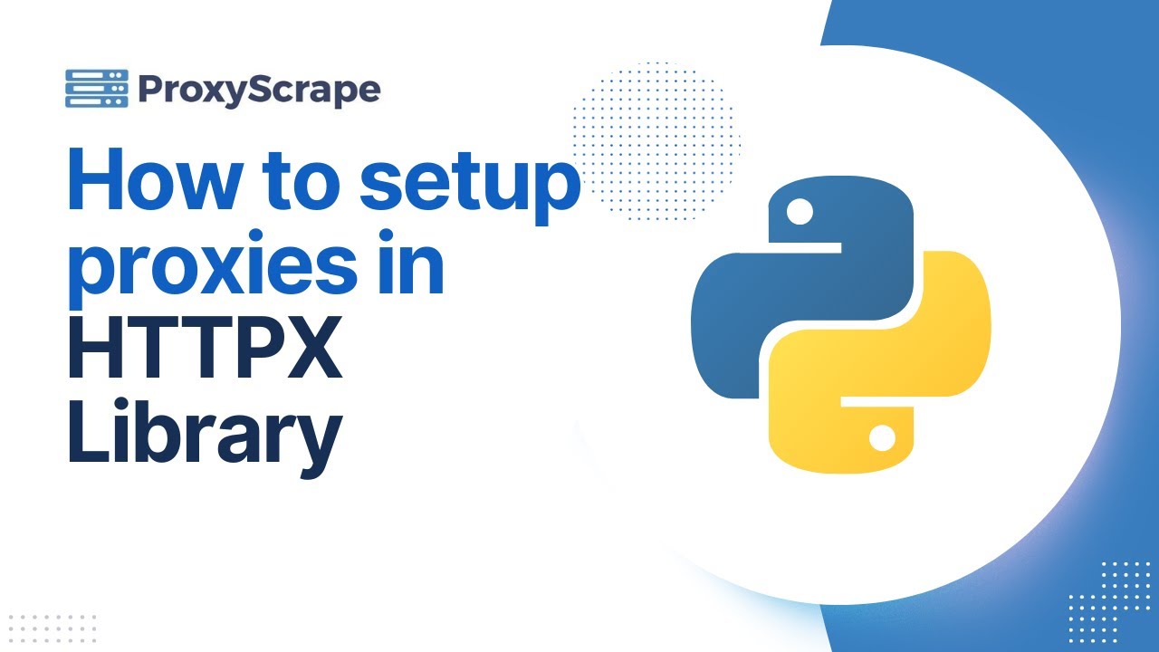 How to Set Up Proxies in Python's HTTPX Library