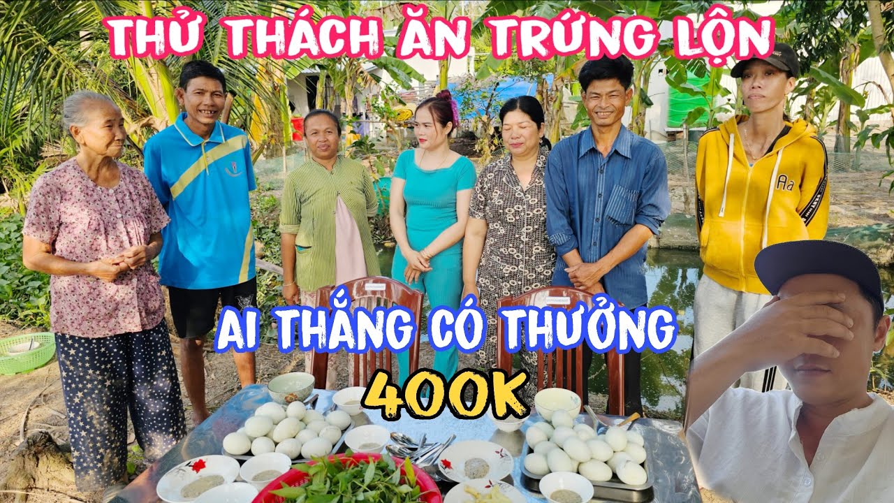 góc nhỏ vô tình làm cả đội thua cuộc với Trò thử sức ăn trứng lộn #gocnhosoctrang24h #trungchuonvit