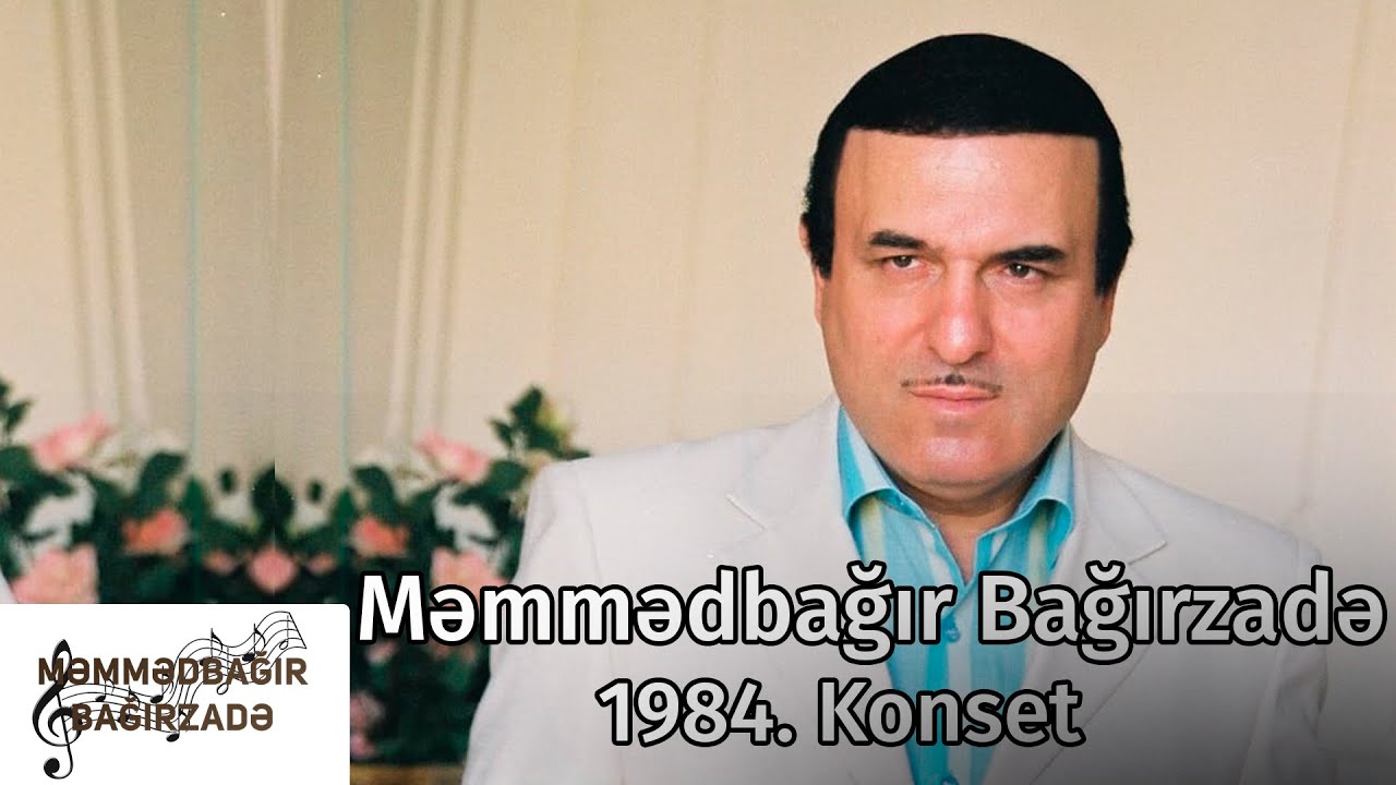 Məmmədbağır Bağırzadə 1988  Konsert.
