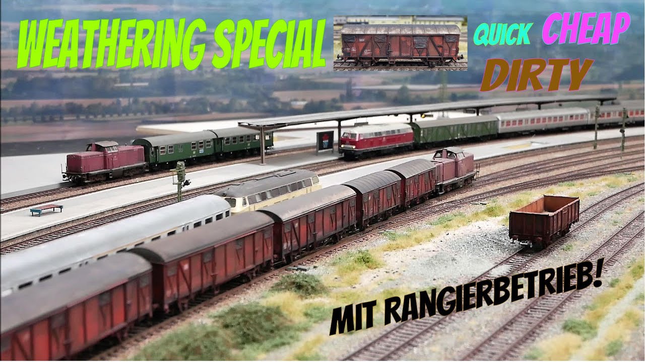 H0 Modellbahn, Weathering Special Teil 2, mit Rückblick und Rangierbetrieb