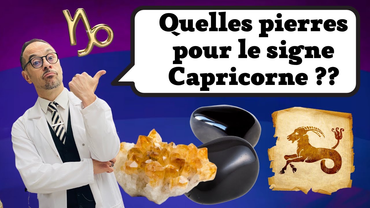 Lithoth&eacute;rapie : Quelles pierre pour le signe du capricorne ?