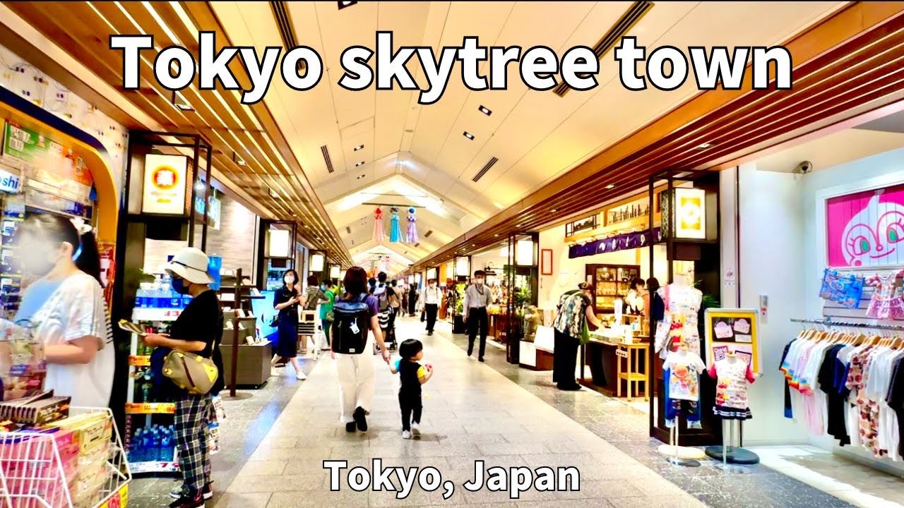 Tokyo Skytree Town, Solamachi Walking, Oshiage, Tokyo | JAPAN Walking Tour