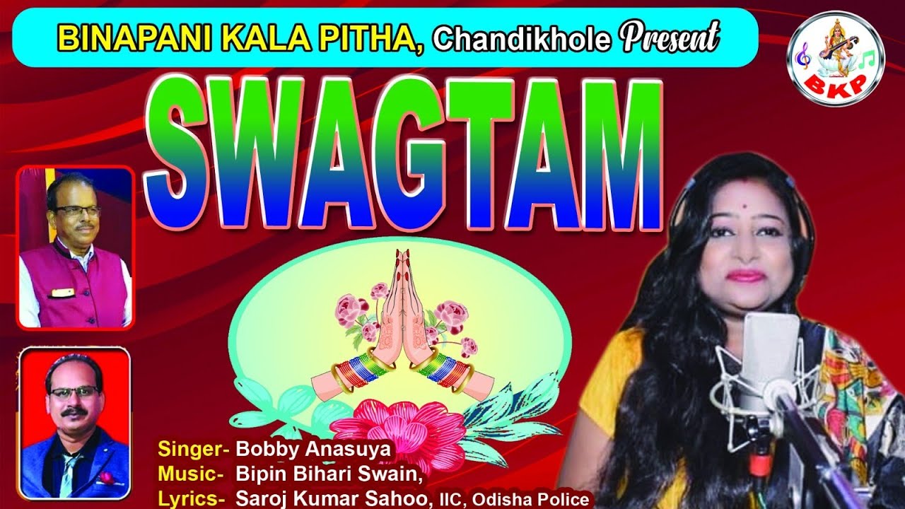 Swagatam Odia Song | ସ୍ୱାଗତମ | New Odia Swagatam Song | Bobby Anasuya | Saroj Kumar Sahoo |#Swagatam