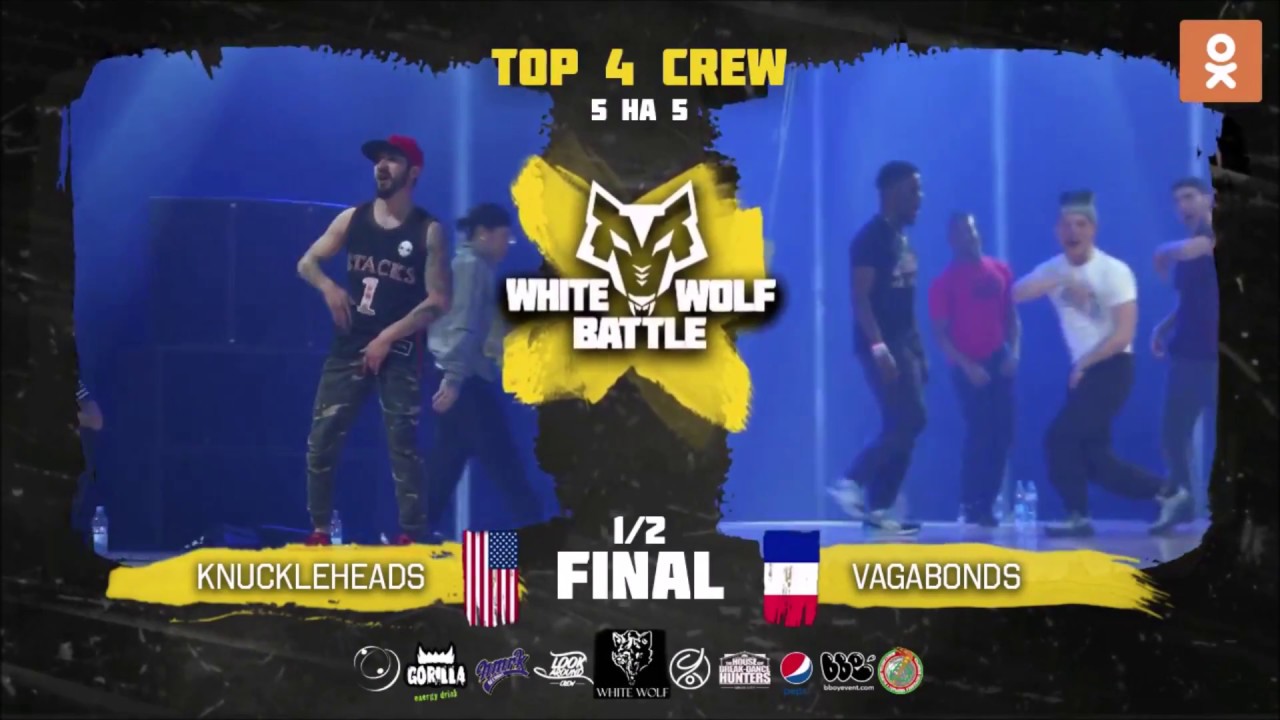 Knuckleheads Cali VS Vagabonds | 1/2 FINAL ►WHITE WOLF BATTTLE◄ BELARUS 2018