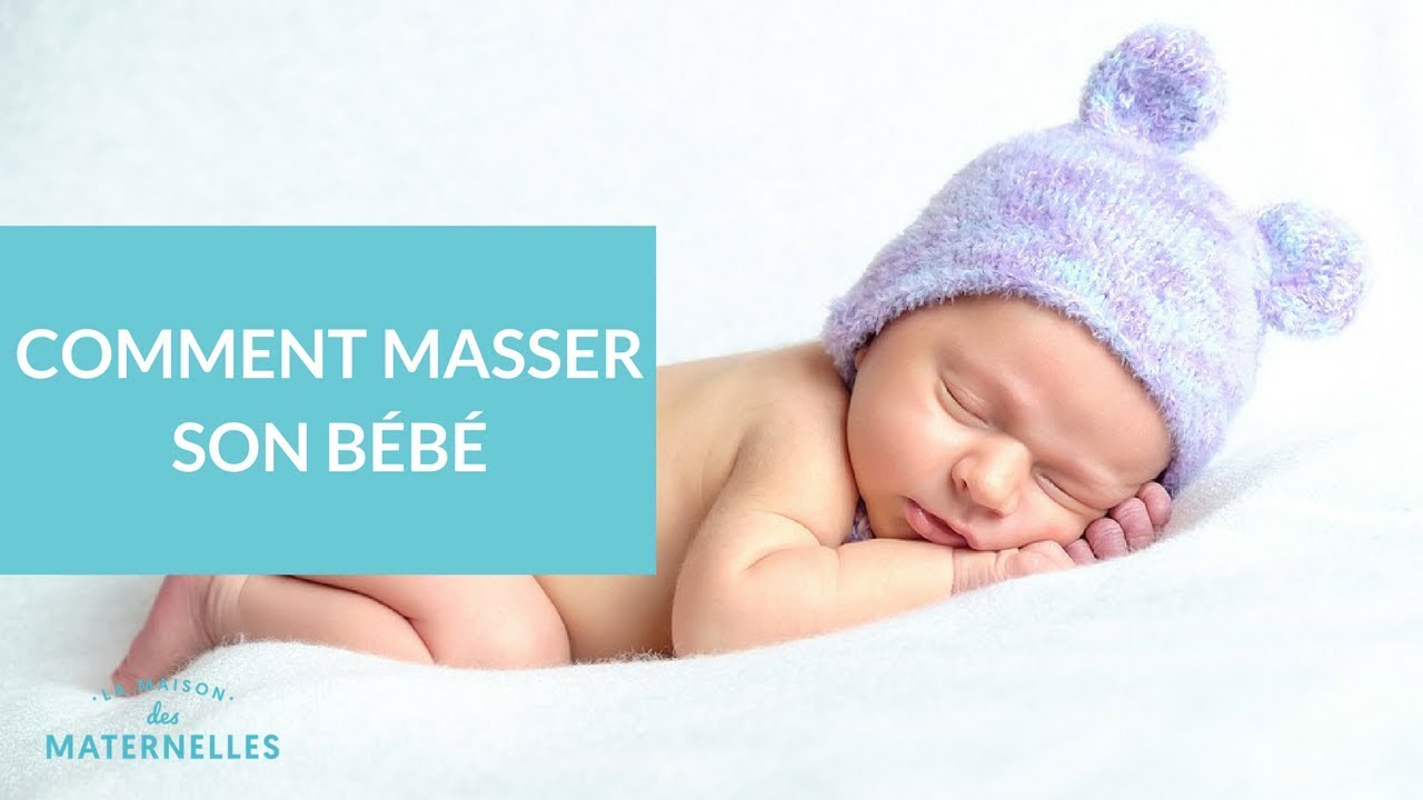 Comment masser son bébé ? - La Maison des Maternelles #LMDM