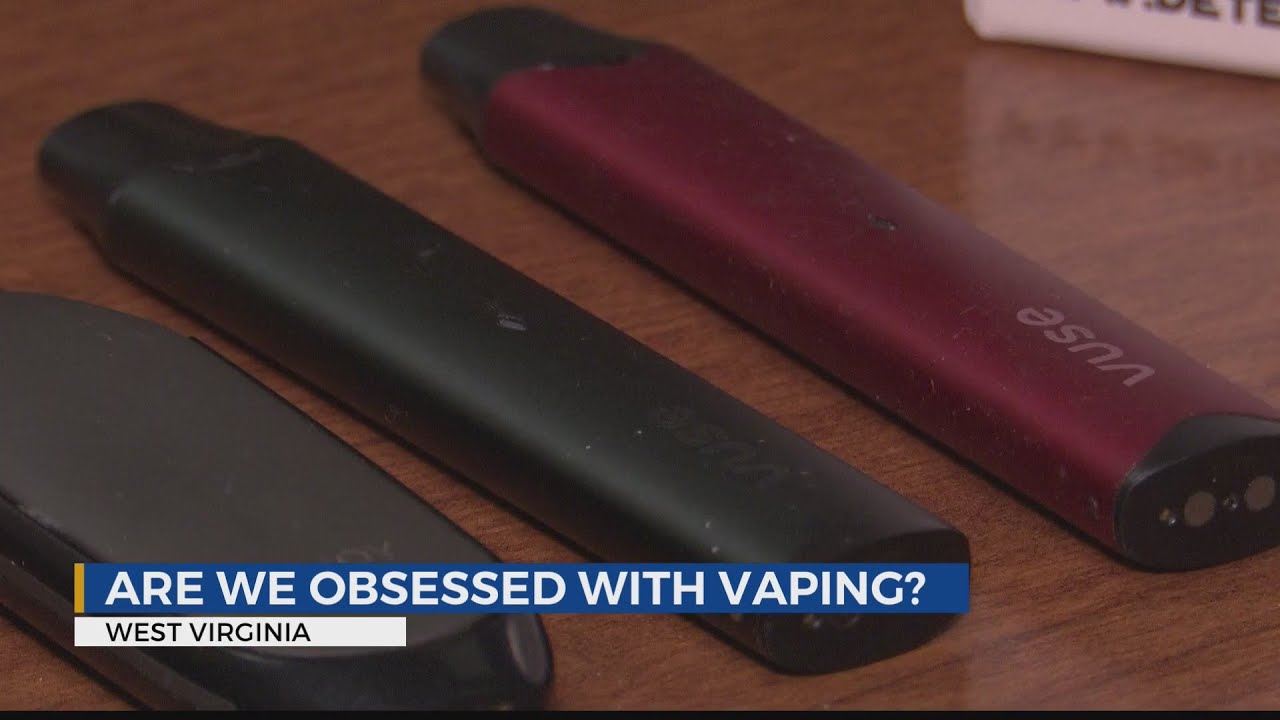 Is West Virginia obsessed with vaping?