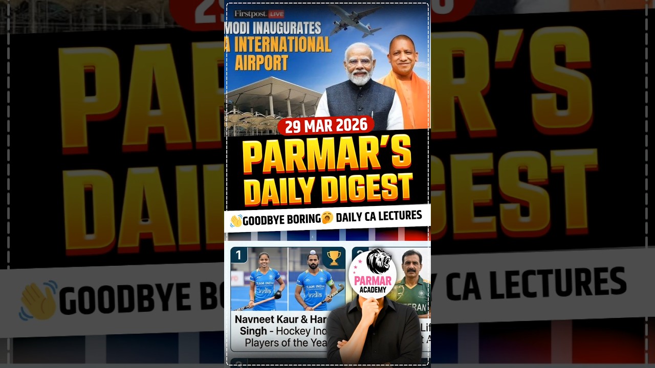 29 March 2026 | Daily Current Affairs 2026 |  Sports, Adani Defence, Noida Airport, NASA