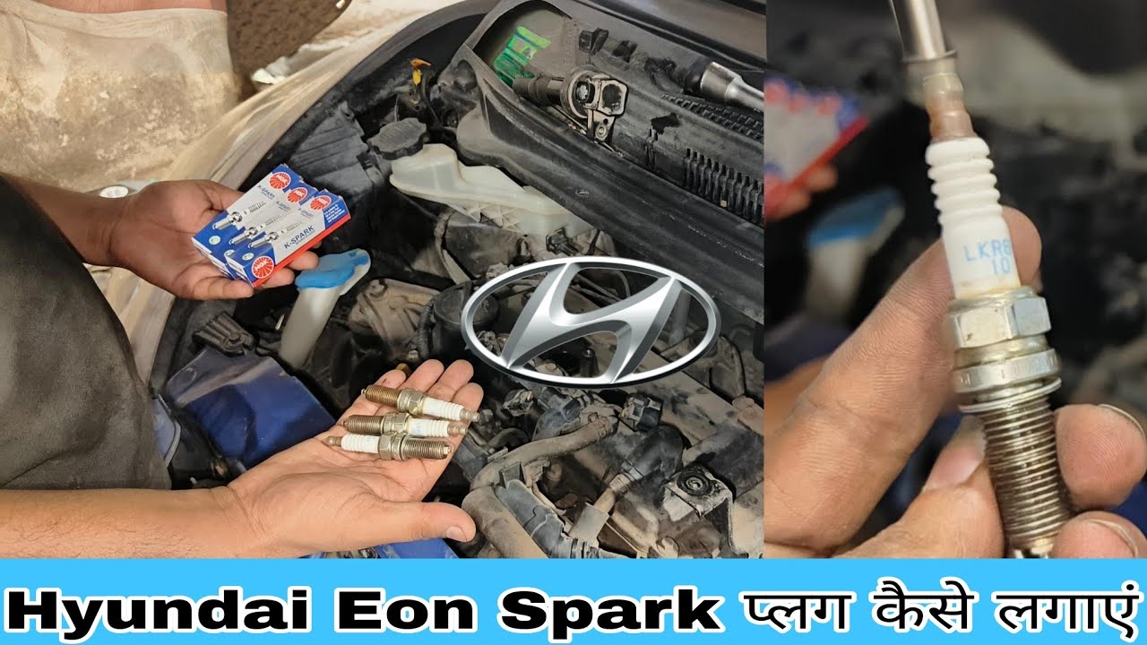 How to Replace Spark Plugs on a Hyundai Eon– Step-by-Step Guide(हुंडई EON स्पार्क प्लग चेंज कैसे करे