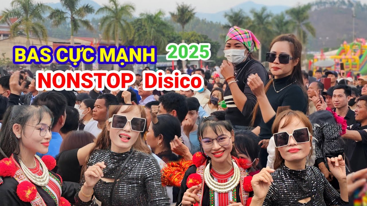 NHẠC SÀN REMIX NHẢY CỰC BỐC NGÀY HỘI CHỢ TÌNH PHONG VÂN VÙNG CAO 2025