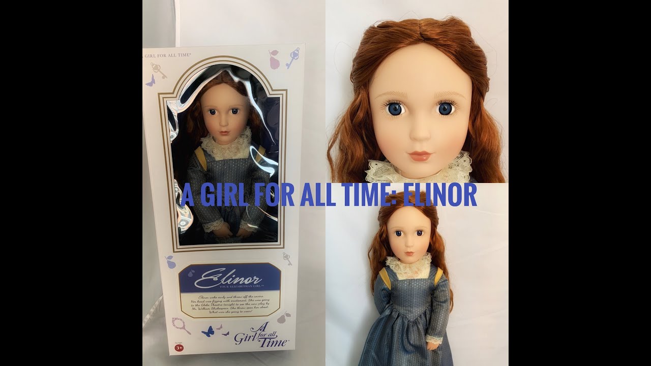 A Girl for All Time Elinor 2021 doll review unboxing adult collector opinion and comparison