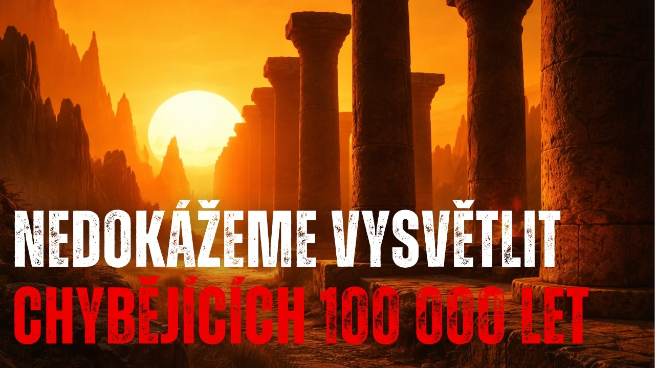 Skrytých 100 000 let: Lidský život PŘED civilizací? | Historie pro spánek