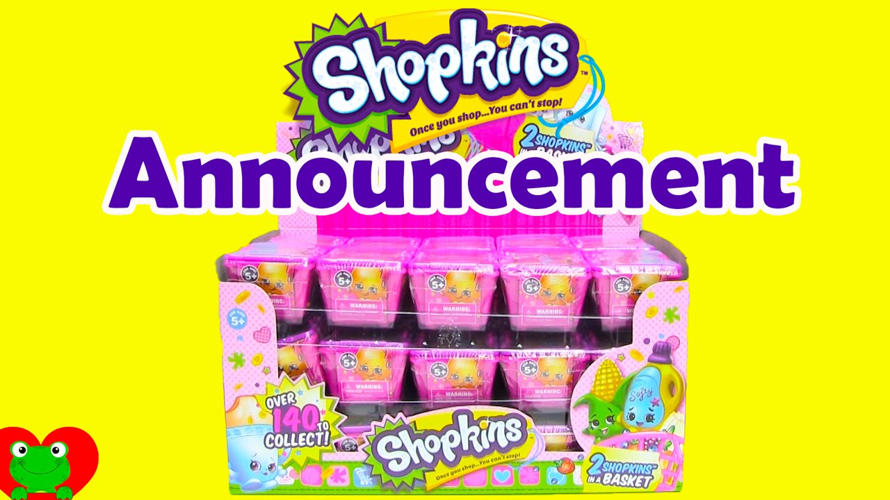 Shopkins Season 2 Full Case Blind Baskets and Announcement