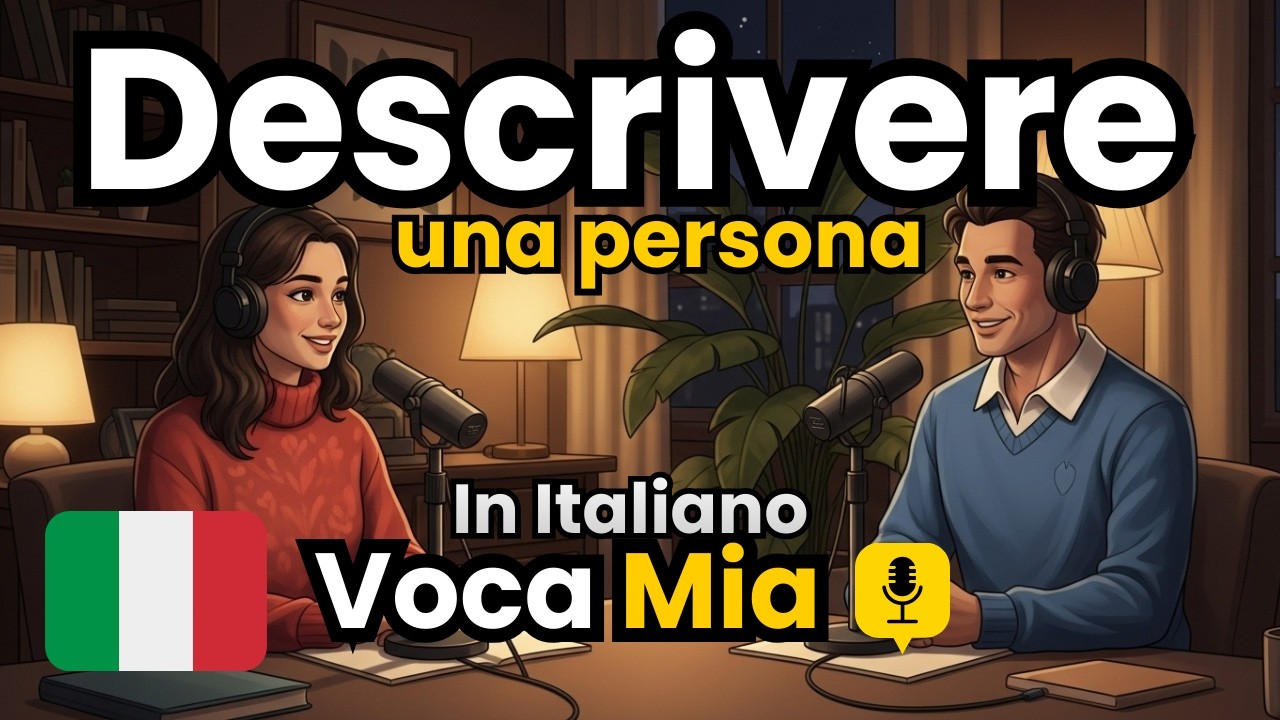 How to Describe Person's Appearance in Italian | Easy Italian for Beginners