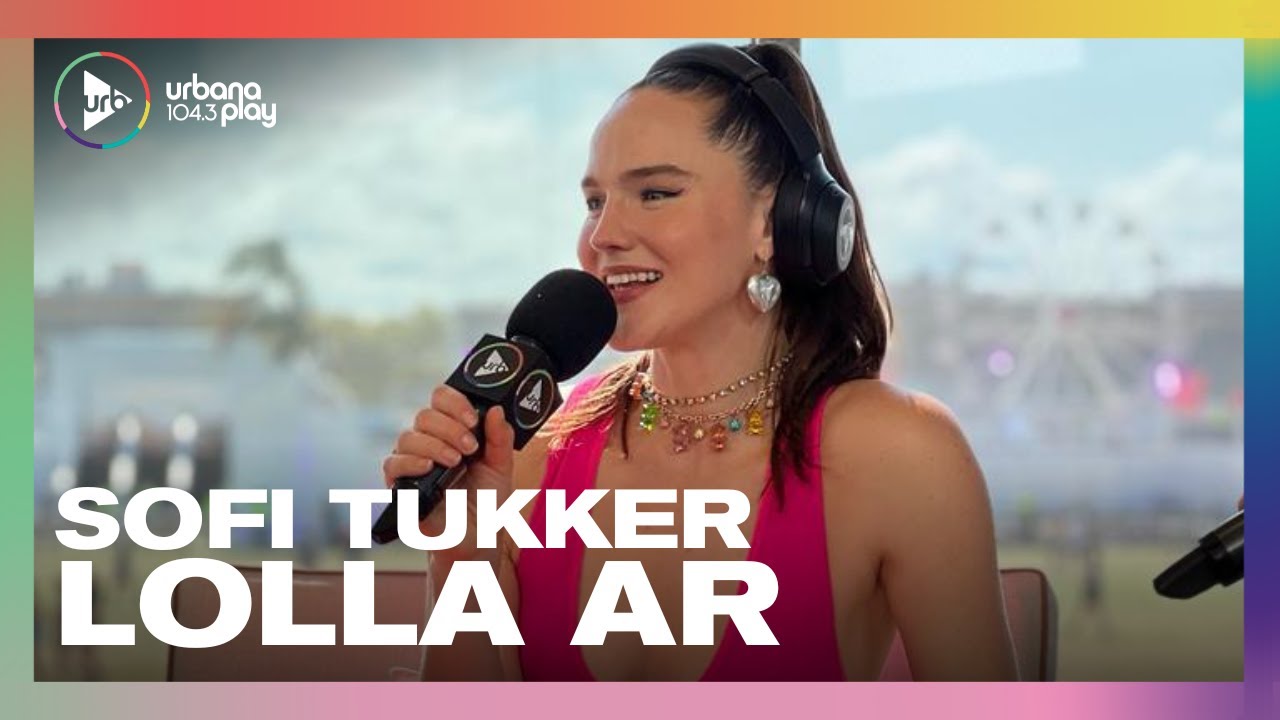 Sofi Tukker antes de su show en #LollaAr: ¡Viví lo mejor del festival en Urbana Play!