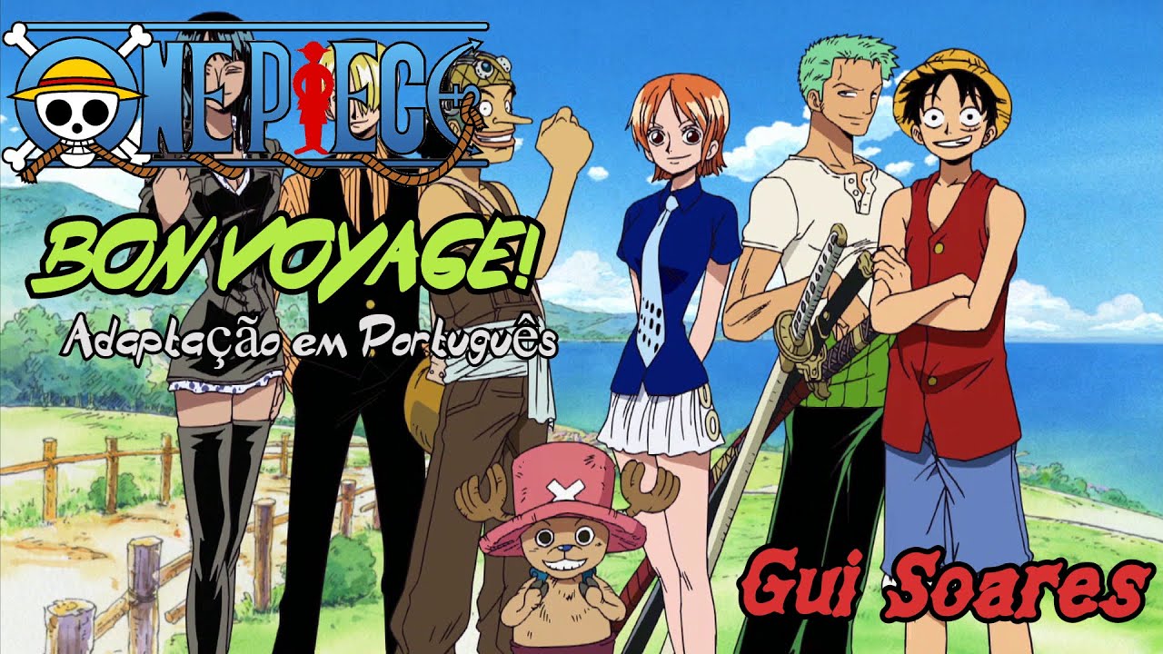 BON VOYAGE - Abertura 4 de ONE PIECE em Português | Gui Soares (feat. Mariana Sayuri)