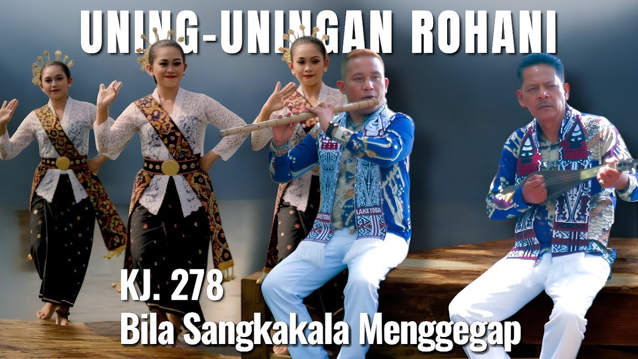 Instrumental Uning-uningan Rohani, KJ. 278, Bila Sangkakala Menggegap | Uning-uningan Rohani Terbaru