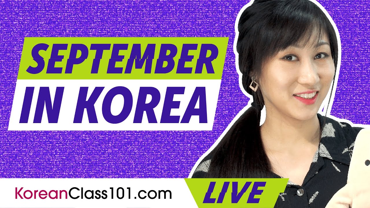 What's happening in September in Korea? (Travel Tips and more)