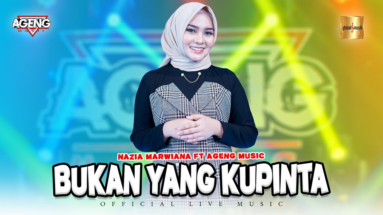 Nazia Marwiana ft Ageng Music - Bukan Yang Kupinta (Official Live Music)