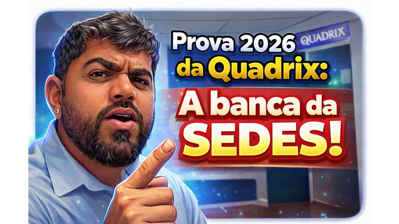 Corre&ccedil;&atilde;o Prova 2026 da QUADRIX -  A banca do concurso SEDES!